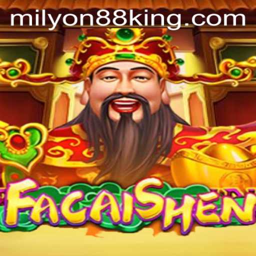Exploring the Exciting FaCaiShen Game on Milyon88