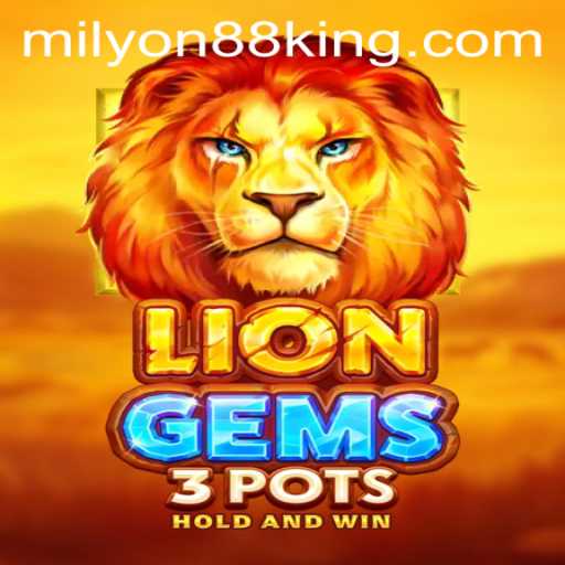Exploring LionGems3pots: A Captivating Adventure in the World of Milyon88