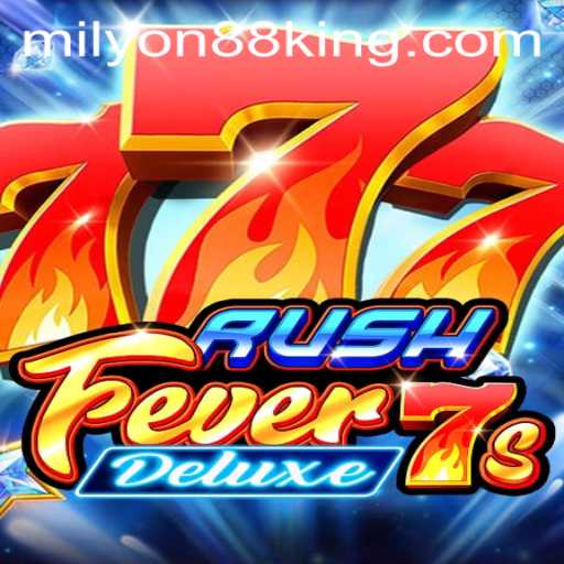 Exploring RushFever7sDeluxe: A Slot Game Revolution by Milyon88